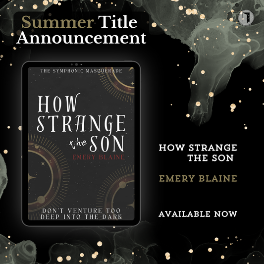Wild Door Publishing and Author Emery Blaine Introduce New SFF Prequel Novella, 'How Strange the Son'